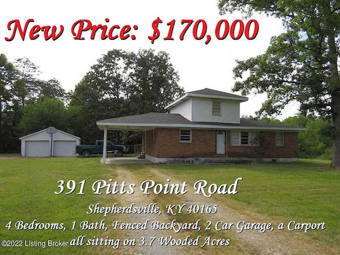 391 Pitts Point Rd Shepherdsville KY 40165 home for sale for sale in Homes for Sale Louisville KY Patio Homes for Sale Louisville KY Condos For Sale Louisville Ky One Story Ranch Style Homes For Sale East Louisville Ky Luxury Homes for Sale Louisville KY Kentucky Houses For Sale Condos for Sale Near Me Homes For Sale Oldham County KY Where Are Where Is Springhurst Norton Commons Lake Forest Highlands Cooper Farms Polo Fields Douglass Hills Indian Hills Hurstbourne St Matthews Highgate Springs Springview Hunting Creek Crescent Hill Woods Of Penn Run Brookhaven Glenmary Cherokee Triangle Glen Oaks Idlewood Indian Falls Rock Springs Brookfield Locust Creek Hanover Trace Flat Rock Ridge Watterson Woods Notting Hill Forest Springs Plainview Anchorage Poplar Lakes Arlington Meadows Beechwood Village Graymoor Devondale Billtown Farms Chenoweth Hills Oakhurst Windy Hills Warwick Village Swan Pointe Patio Homes Woodmont Broadfields Windsor Gate Condos Owl Creek Worthington Glen Condos Hurstbourne Ridge Condos Willow Creek Four Seasons Urton Woods Worthington Place Bradford Commons Condos Saratoga Springs Barbourmeade Stone Lakes Forest Springs North Copperfield St Regis Park Donard Park Condos Glen Lakes Saratoga Woods Westport Gardens Condos Silver Oaks Wellington Barbour Manor Woodland Hills Silver Creek Ferndale Gardens Patio Homes Woodlawn Park Fincastle Worthington Hills Colonial Terrace The Glenview Condos Cherokee Gardens Rolling Hills Rolling Fields Brooks of Hickory Hollow Bluegrass Estates Indian Springs Wolf Trace Woodlands Creek Falls Creek Nottingham Hills Earl Weikel East Louisville Realty East End Westport Rd Condos Hurstbourne Pkwy Bardstown Rd Taylorsville Rd Brownsboro Rd Hwy 22 Highway 42 New La Grange Rd Shelbyville Rd US 60 off I-265 Gene Snyder Freeway I-71 I-64 I-264 Oldham County Crestwood Pewee Valley Acreage Realtor Listings Search Homes For Sale in Zip code 40205 40206 40207 40220 40222 40223 40228 40229 40241 40242 40243 40245 40299 40059 40056 Photo 1